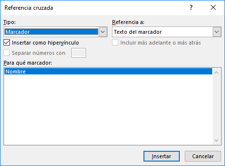 Repetir texto. El cuadro de diálogo Referencia cruzada con el marcador Nombre para insertar